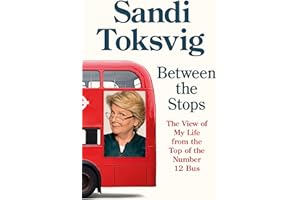 Between the Stops: The View of My Life from the Top of the Number 12 Bus: the long-awaited memoir from the star of QI and The Great British Bake Off