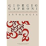 Antologia di Giorgio Caproni: a cura di Francesco De Nicola e Maria Teresa Caprile