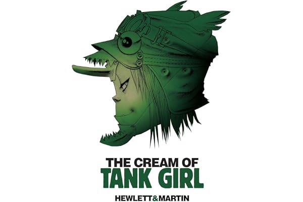 The Cream of Tank Girl: The Art and Craft of a Comics Icon