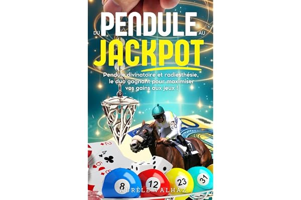 Du pendule au jackpot | Nombreux cadrans de radiesthésie inclus: Pendule divinatoire et radiesthésie, le duo gagnant pour maximiser vos gains aux jeux !