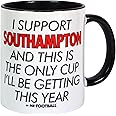 Bomblighters I Support Southampton and This is only Cup Football Mug - Merchandise Gift for Fan, Ceramic, 250ml