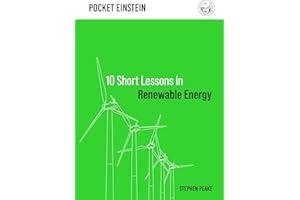 10 Short Lessons in Renewable Energy (Pocket Einstein)