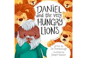 Daniel and the Very Hungry Lions (Very Best Bible Stories)