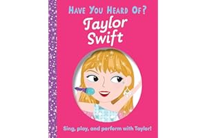 Have You Heard of Taylor Swift?