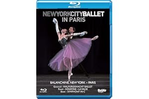 New York City Ballet in Paris [New York City Ballet, George Balanchine; Orchestre Promethee; Daniel Capps] [Belair Classiques: BAC439] [2017]