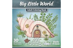 Big Little World: Adult Coloring Book
