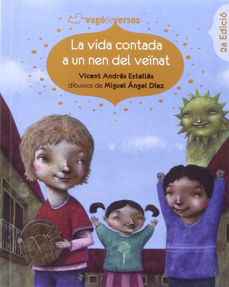 La vida contada a un nen del veïnat: Antologia infantil de Vicent Andrés Estellés