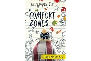 Comfort Zones: Ugly Me Book 4
