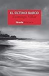 El &uacute;ltimo barco (Nuevos Tiempos n&ordm; 424) (Spanish Edition)