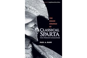 The Grand Strategy of Classical Sparta: The Persian Challenge