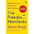 The Freedom Manifesto: 7 Rules to Live a Life of Your Calling