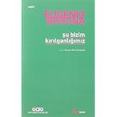 Şu Bizim Kırılganlığımız