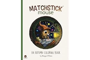 Matchstick Mouse: An Autumn Coloring Book: 1