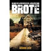 Brote - Volumen 2 de la serie Green Fields - Apocalipsis Zombi