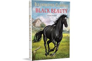 Black Beauty: Illustrated Abridged Children Classics English Novel With Review Questions (Illustrated Classics)