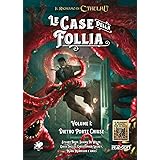 Il Richiamo di Cthulhu - Le Case della Follia Vol.1: Dietro Porte Chiuse