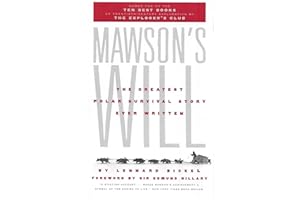 Mawson's Will: The Greatest Polar Survival Story Ever Written