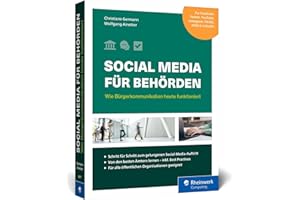 Social Media für Behörden: Wie Bürgerkommunikation heute funktioniert auf Facebook, Instagram, Twitter, TikTok, LinkedIn und Co.