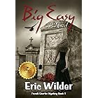 Big Easy: A Wyatt Thomas New Orleans paranormal mystery (French Quarter Mystery Book 1) (English Edition)