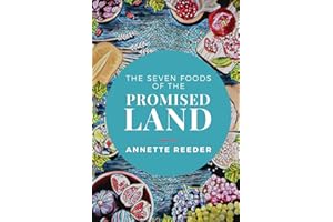 The Seven Foods of the Promised Land