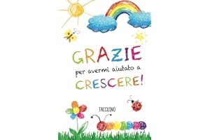 Grazie per avermi aiutato a crescere: Quaderno appunti (A5) Regali per insegnante, maestra, maestro o educatore | Idee Regalo fin anno | Maestre ... asilo | Taccuino personalizzato da firmare