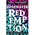 The Rosewater Redemption: Book 3 of the Wormwood Trilogy