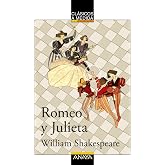 Romeo y Julieta (CL&Aacute;SICOS - Cl&aacute;sicos a Medida)