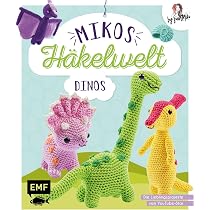 Mikos Häkelwelt – Buch Mit 15 Amigurumi-Anleitungen Von YouTube-Star Just Miko | Inkl. Alana Die Elfe & Honey Der Bär