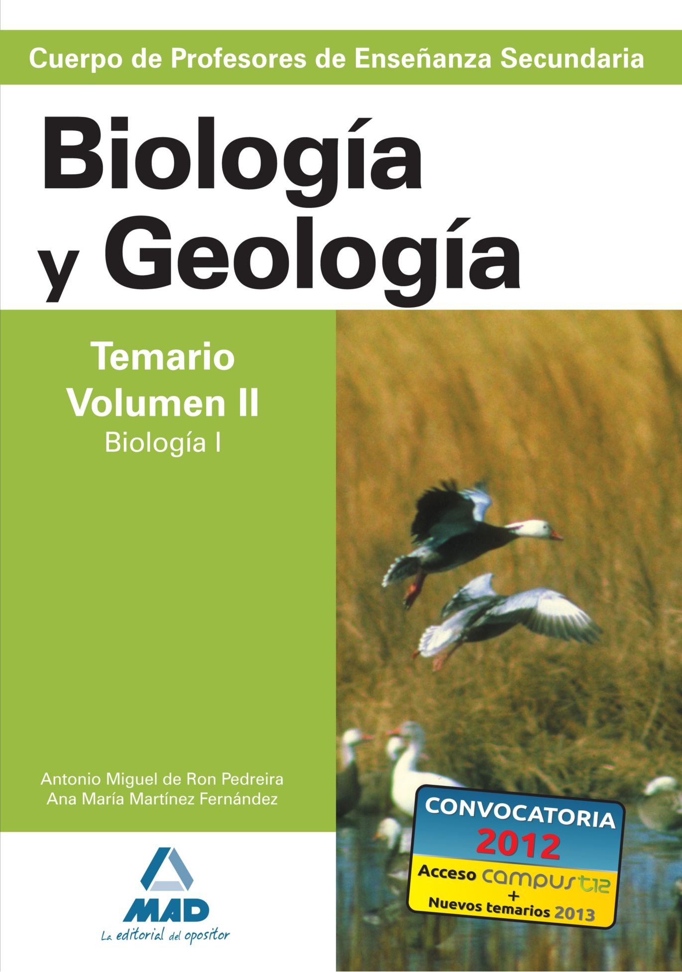 Cuerpo de profesores de enseñanza secundaria. Biología y geología. Temario. Volumen ii. Biología i