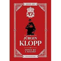 Jürgen Klopp: Notes On A Season EBook : Klopp, Jürgen