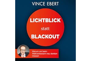 Lichtblick statt Blackout: Warum wir beim Weltverbessern neu denken müssen