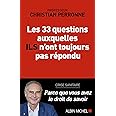 Les 33 questions auxquelles ils n'ont toujours pas répondu