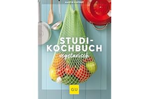 MARTIN KINTRUP Studenten Kochbuch - vegetarisch (GU Themenkochbuch)|GU Themenkochbuch (GU Vegetarisch)
