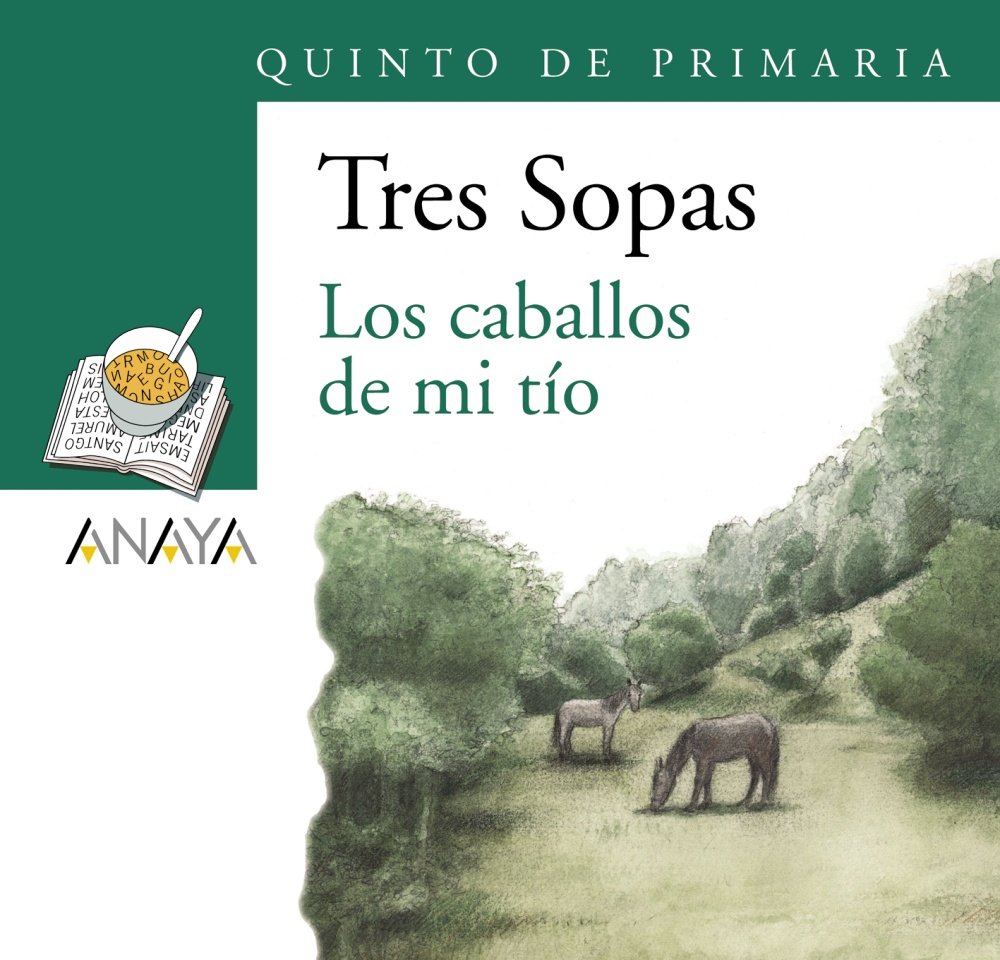 Blíster " Los caballos de mi tío " 5º de Primaria - Plan Lector Tres Sopas )