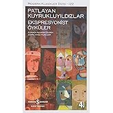 Exploding Comets &ndash; Expressionist Stories: Modern Classics Series