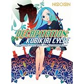 Decapitation: Kubikiri Cycle: 1