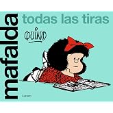 Mafalda. Todas las tiras (edici&oacute;n limitada) (Lumen Gr&aacute;fica)