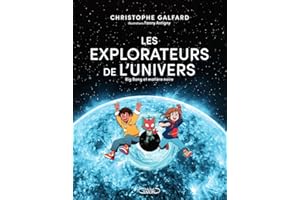 Les explorateurs de l'univers - Tome 2 Big Bang et matière noire (2)