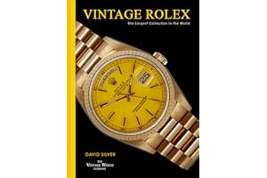 Vintage Rolex: The largest collection in the world: The essential guide to the most iconic luxury watch brand of all time, Rolex.