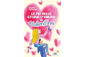 Le più belle storie d'amore di Valentina