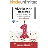 Vivir la vida con sentido (Actual)
