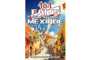 101 Faits trop stylés sur le Mexique: Livre amusant et coloré rempli de faits incroyables sur le Mexique, parfait pour les jeunes esprits curieux, avec un style manga captivant !