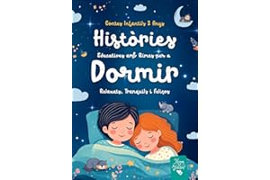 Contes Infantils 2 Anys: Històries Educatives amb RIMES per a DORMIR relaxats, tranquils i feliços (Cuentos)
