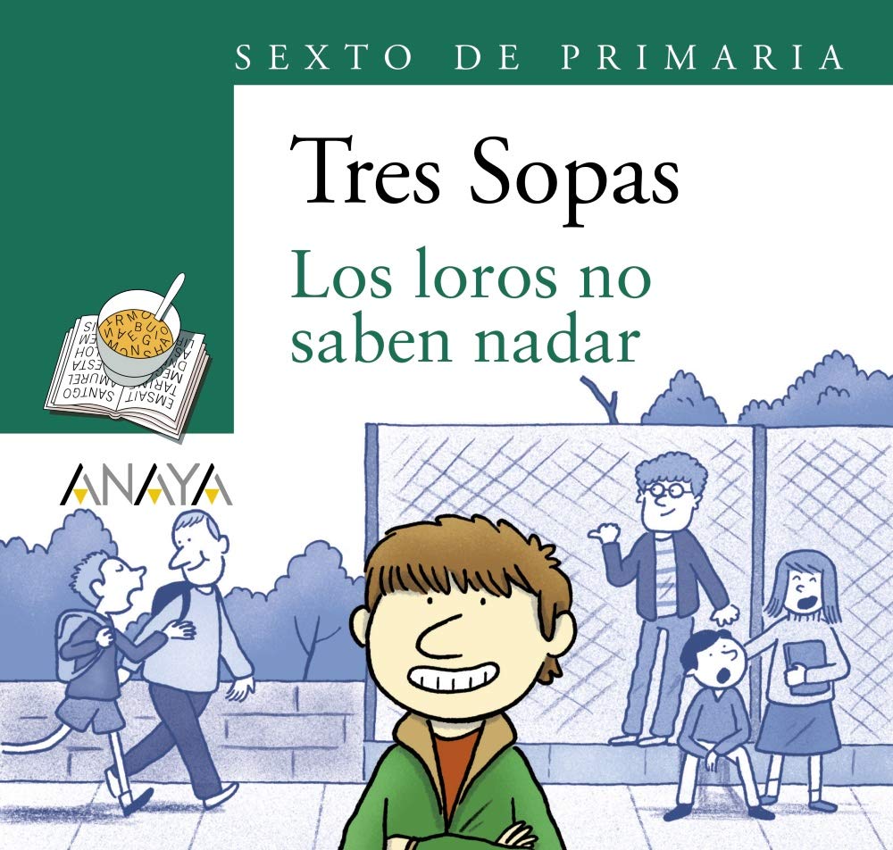 Blíster "Los loros no saben nadar" 6º de Primaria - Plan Lector Tres Sopas )