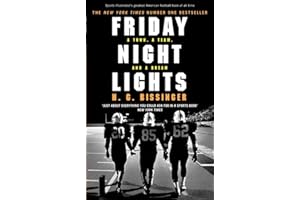 Friday Night Lights: A Town, a Team, and a Dream