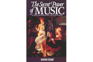 The Secret Power of Music: The Transformation of Self and Society through Musical Energy