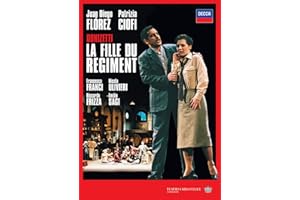 Gaetano Donizetti - La Fille du Régiment / Ciofi, Florez, Frizza, Sagi (Teatro del Carlo Felice di Genova 2005)