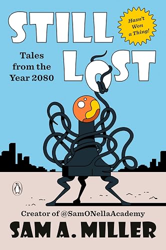 Still Lost: Tales from the Year 2080