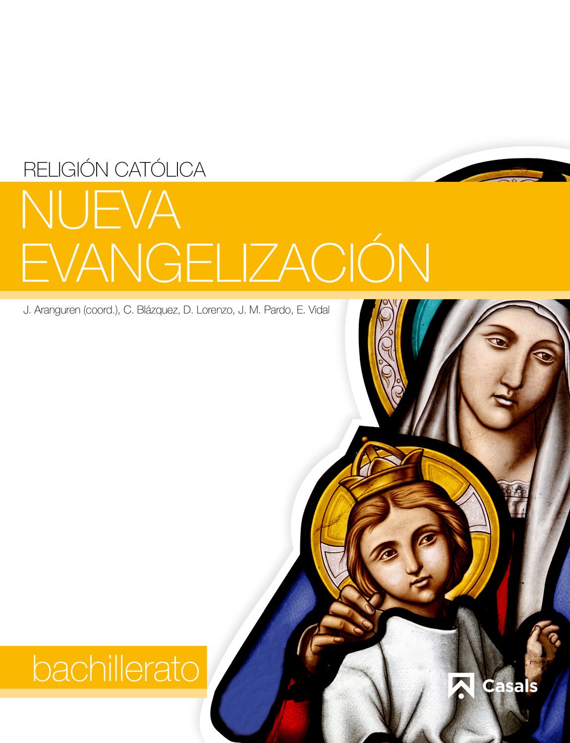 Nueva Evangelización 1: Bachillerato