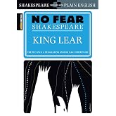 King Lear: No Fear Shakespeare Side-by-Side Plain English: 6